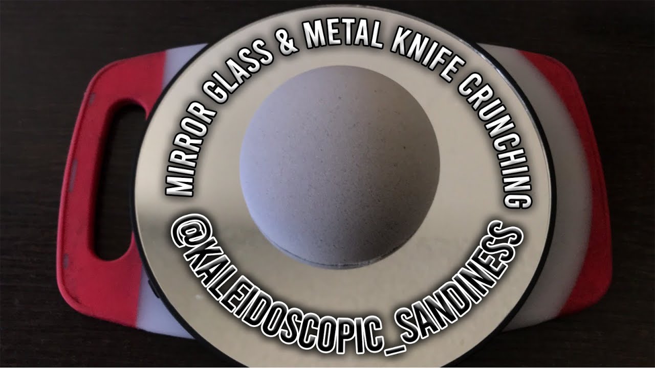 MIRROR GLASS + BUTTER KNIFE CRUNCHING