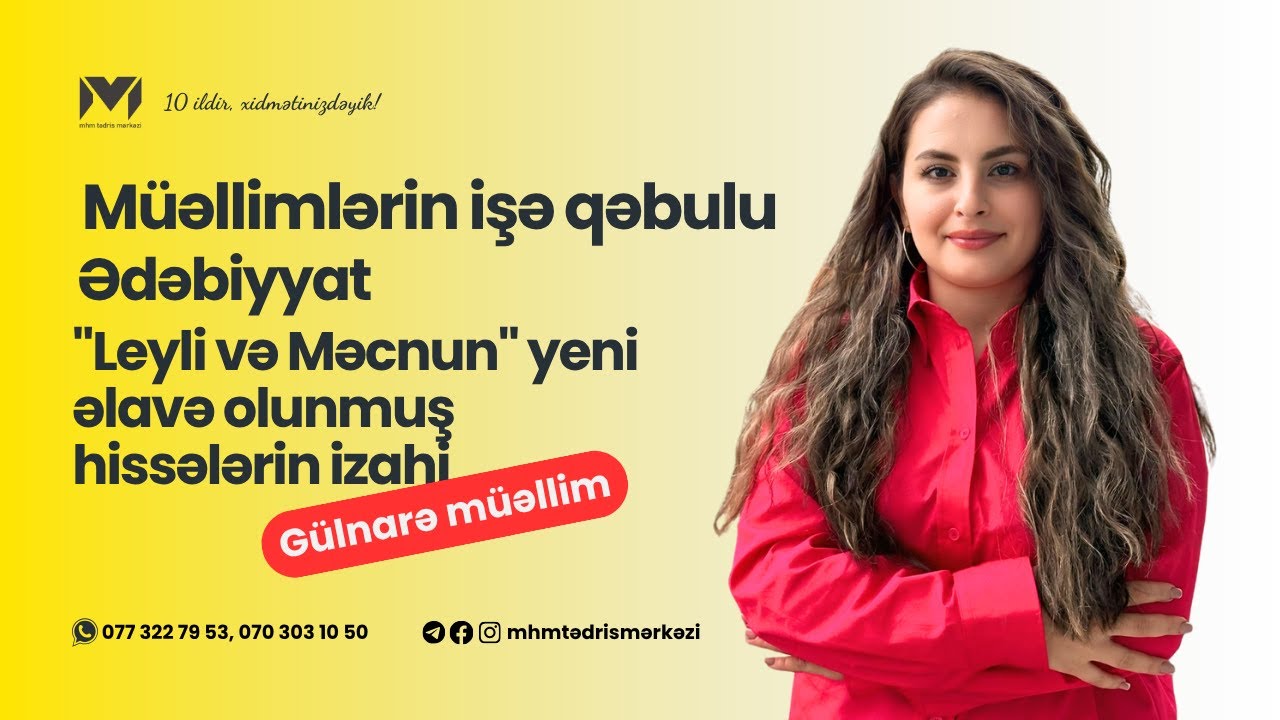 Leyli və Məcnun yeni əlavələr  | #ədəbiyyat  | #miq #mhm (Gülnarə müəllimə)