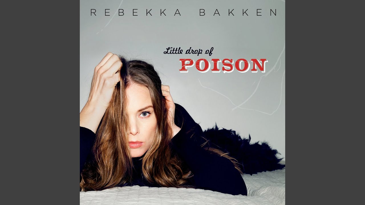 Little Drop Of Poison