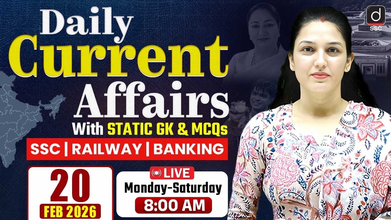 Daily Current Affairs | 20 Feb 2026 | Current Affairs Today | Current Affairs by NAMU Mam | Drishti