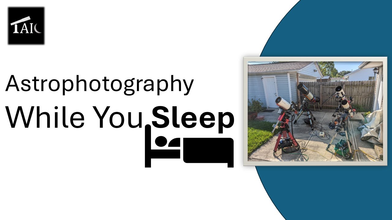 Astrophotography While You Sleep [TAIC Short]