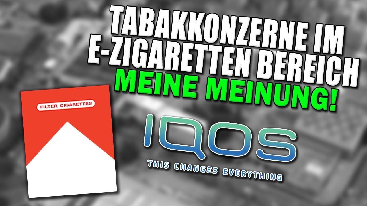 Tabakkonzerne gegen E-Zigaretten | Meine Meinung