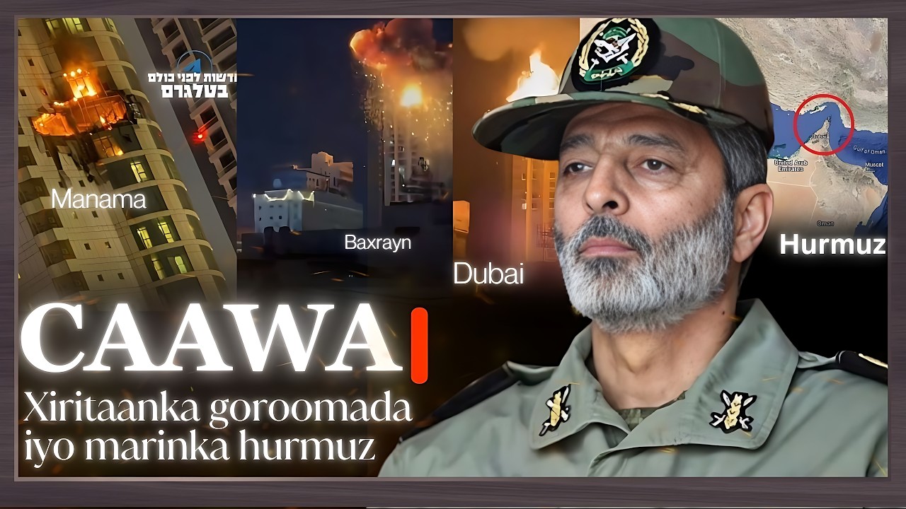 Duqaynta Dhammaan Caasimadaha khaliijka iyo xirirtaanka Hurmuz!.