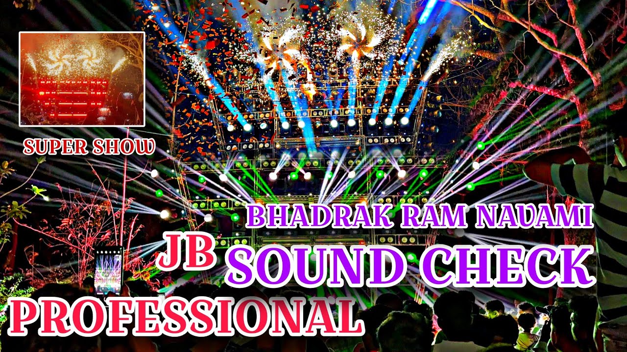 JB PROFESSIONAL SOUND CHECK // 8bass A1 quality // bhadrak Ram Navami/2026/#bhadrakramnavami ￼
