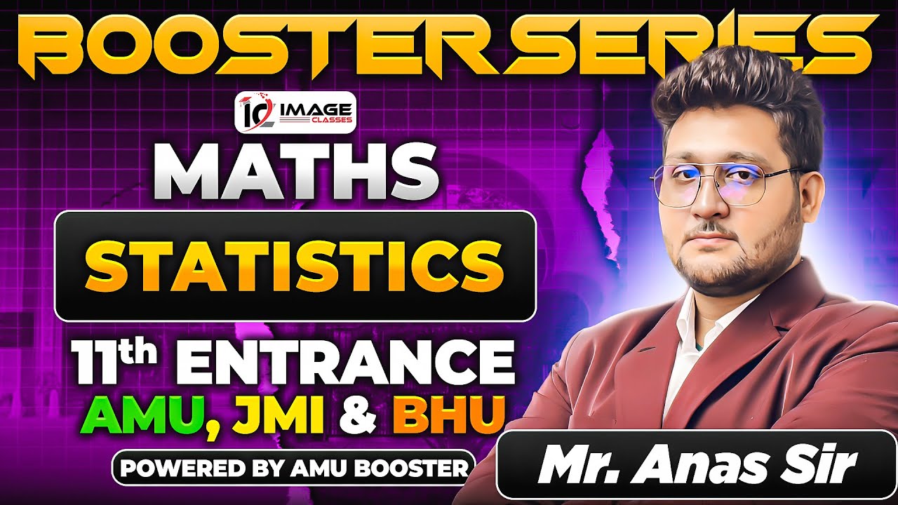 Statistics | Maths | 11th Science & Diploma | By Anas Sir | Booster Series