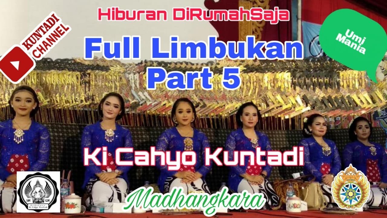 Full Limbukan Part 5 Ki Cahyo Kuntadi - Umi Mania & Madhangkara (Rec 2019)