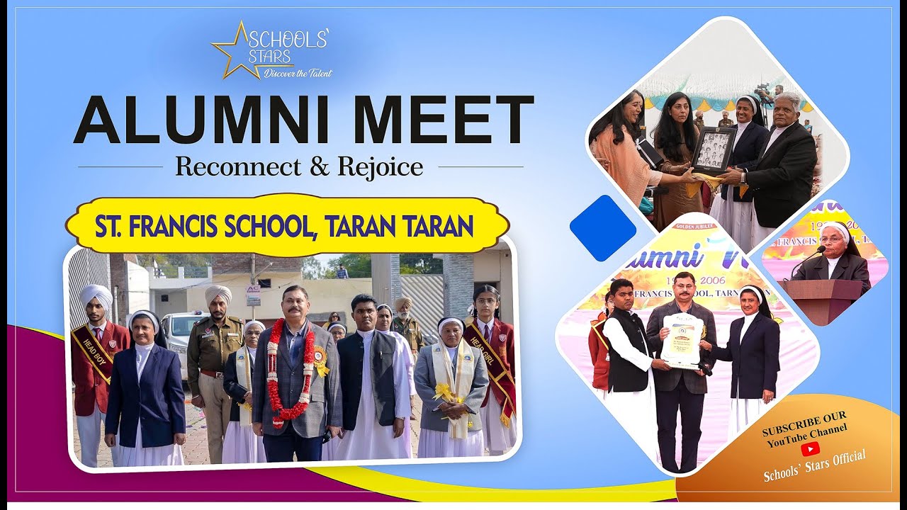 Alumni Meet 2022 - Reconnect & Rejoice | St. Francis School, Tarn Taran | Rev. Fr. Mathew Keeprath