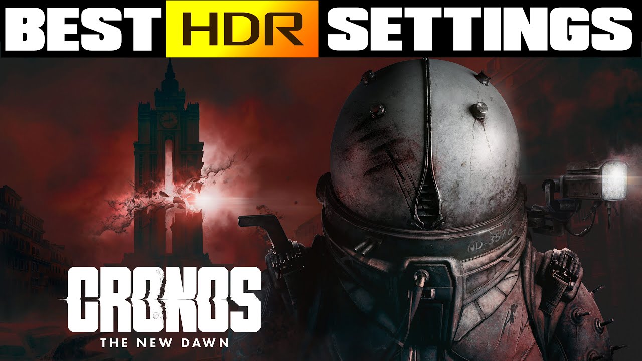 Best HDR Settings For Cronos: The New Dawn - HDR Is Washed Out And Looks Terrible OOTB