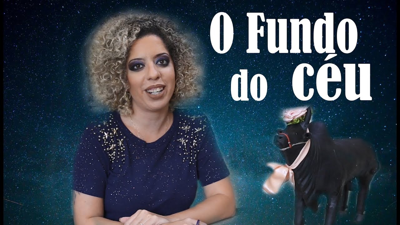 O fundo do céu e o fundo do céu em cada signo