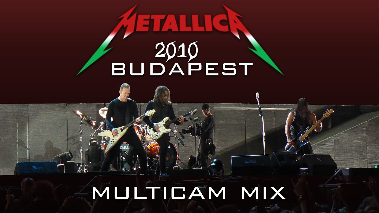 Metallica - 2010 Budapest, Hungary [Full Show] [Multicam Mix] [HD]