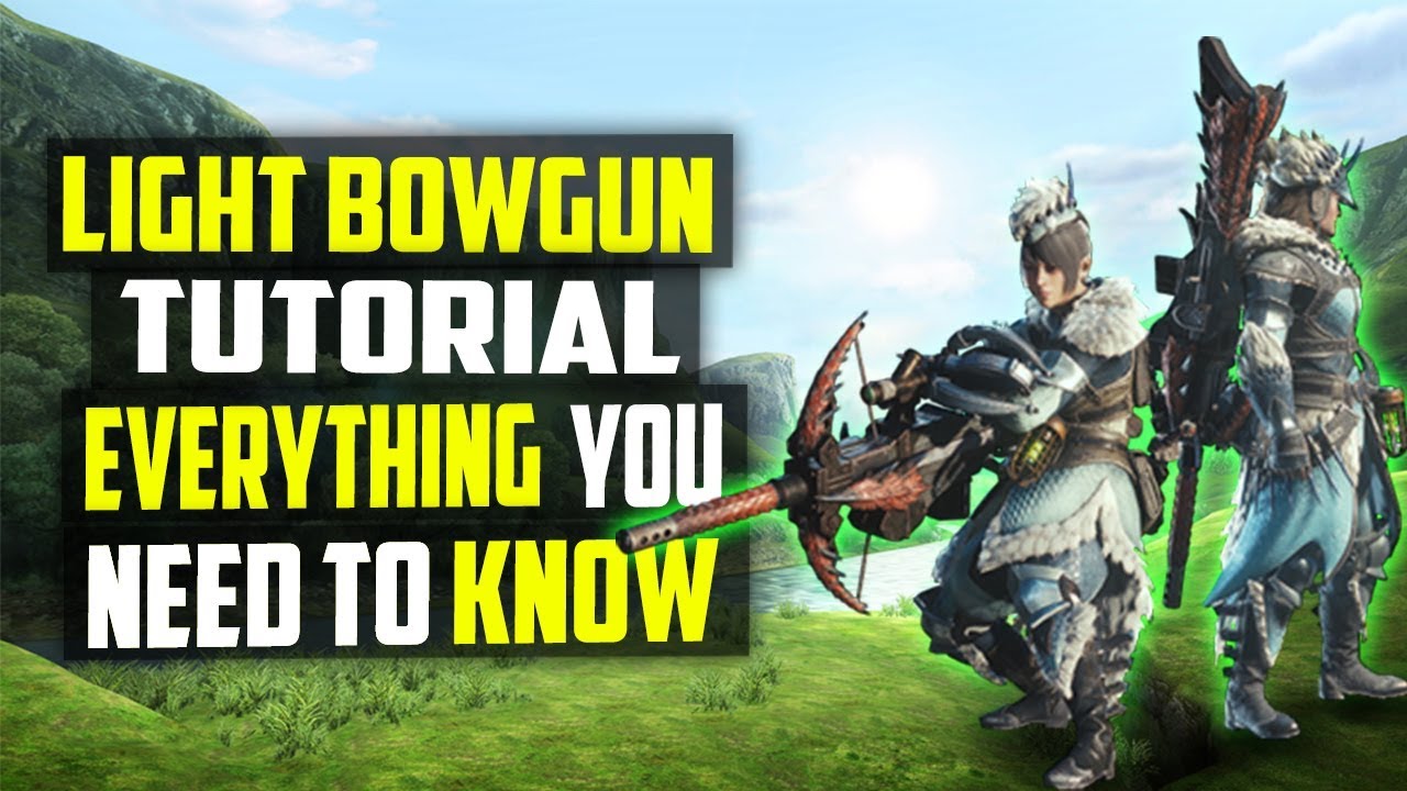 Подробный гайд по лёгкому лукоружию | Сборки + советы и хитрости! Monster Hunter World LBG