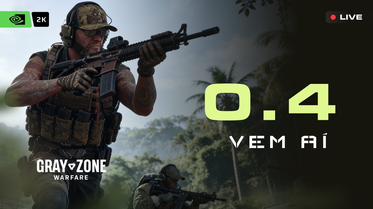 CONFIRMADO A DATA DO UPDATE 0.4 | GRAY ZONE WARFARE | 2K | RTX 4070 S