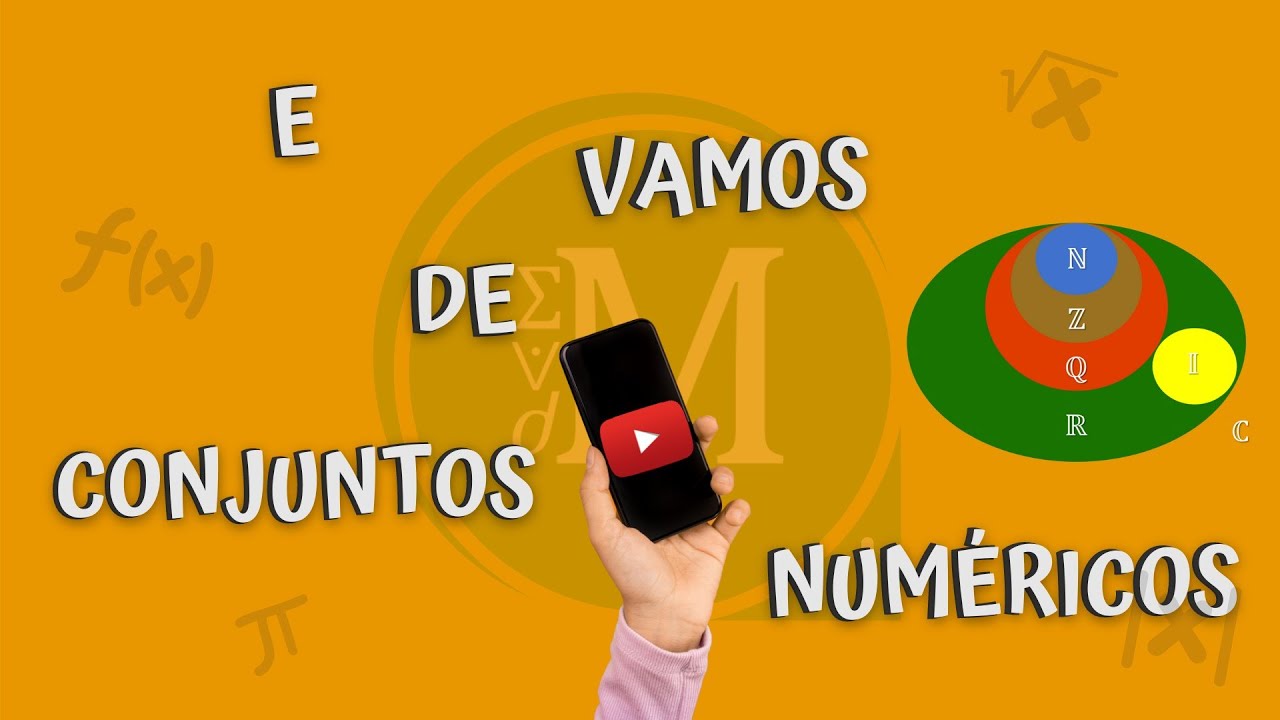 Conjuntos Numéricos | Naturais, Inteiros, Racionais, Irracionais, Reais e Complexos | Subconjuntos |