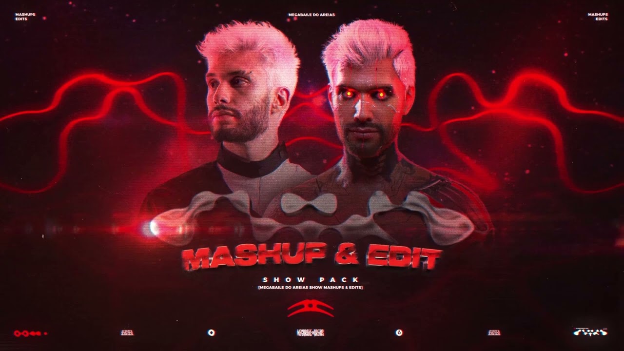 MEGABAILE DO AREIAS - MASHUP & EDIT SHOW PACK 2.0 - SET OFICIAL FUNK MANDELÃO, BRUXARIA & RAVE 2025