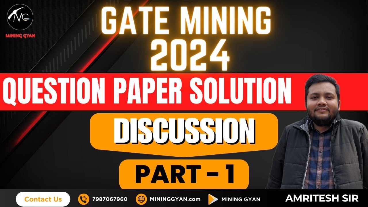 GATE MINING 2024 || FULL QUESTIONS SOLUTIONS || PART - 1 || BY AMRITESH SIR || MINING GYAN