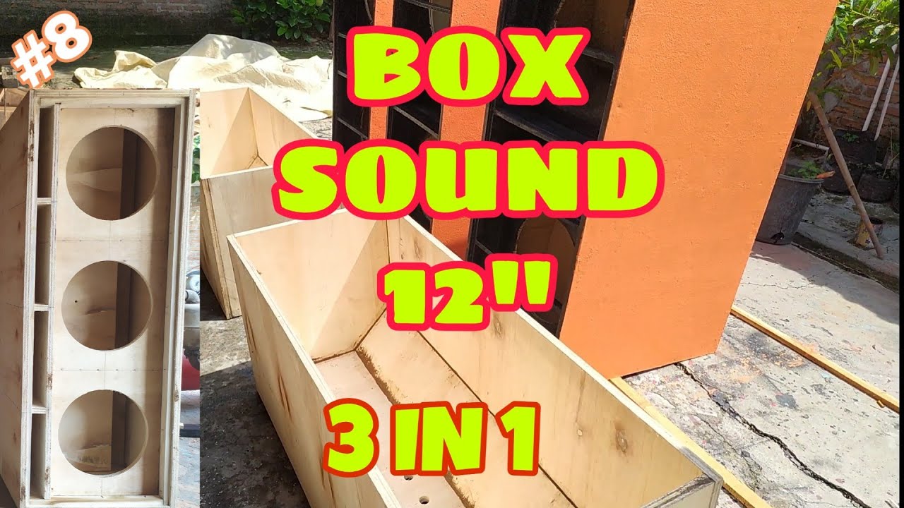 Membuat Box Speaker 12