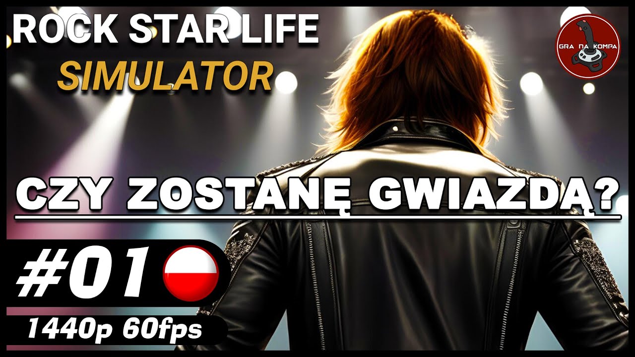 Czy zostanę gwiazdą || #1 || Rock Star Life Simulator