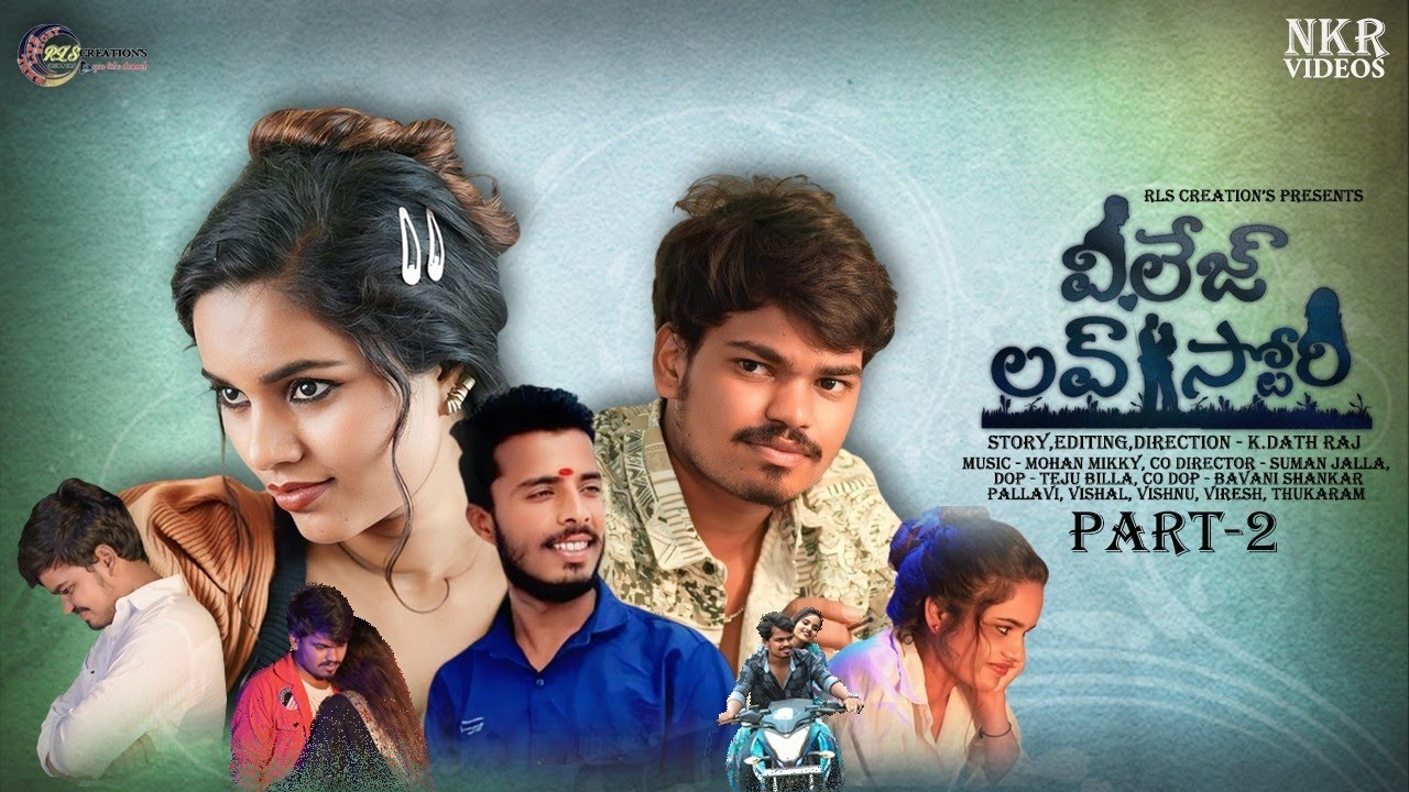 Village Love Story Short film telugu | part2 | Dath Raj | RLS CREATION's | Romantic Love
