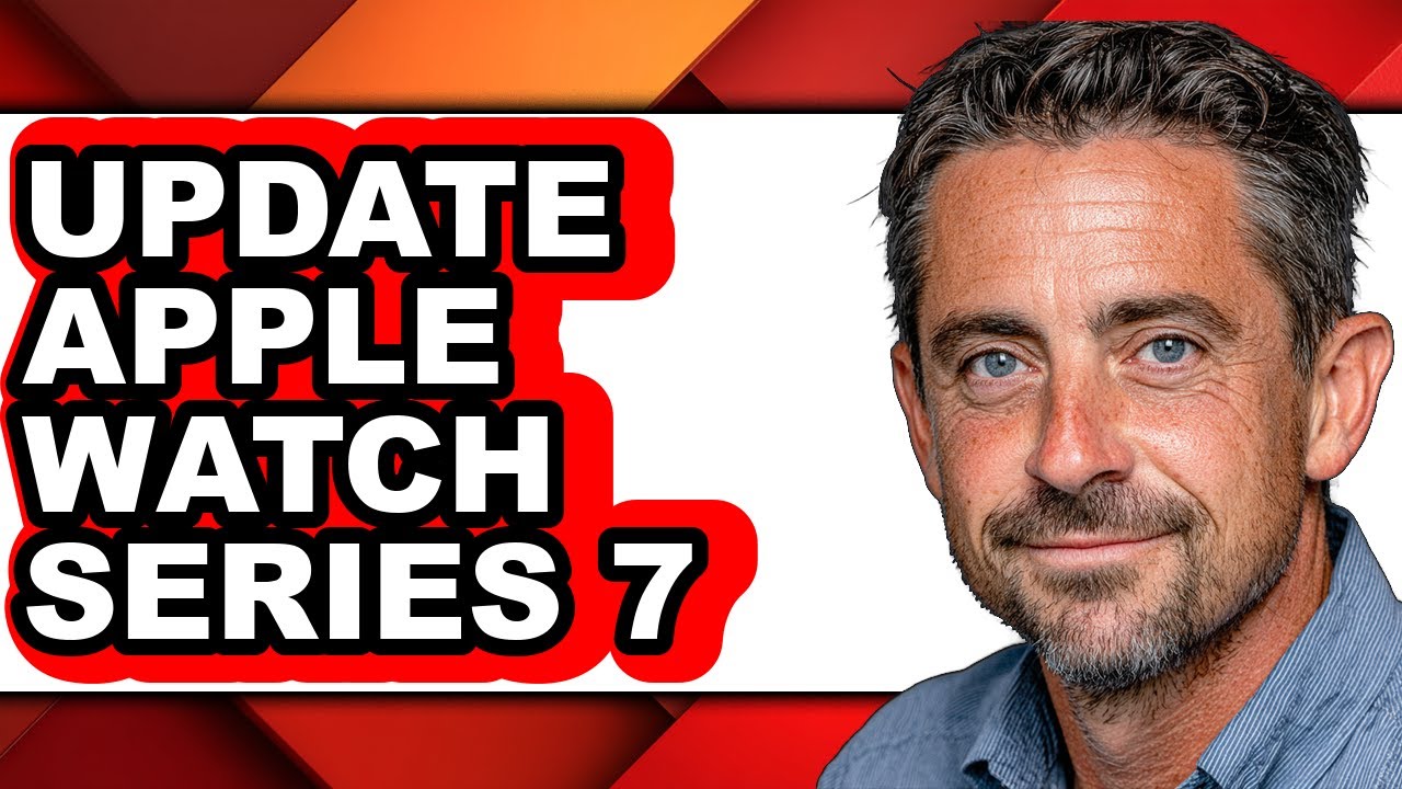 How to Update Apple Watch Series 7 - Step by Step