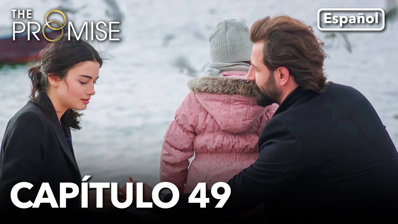La Promesa Capítulo 49 (en Español)