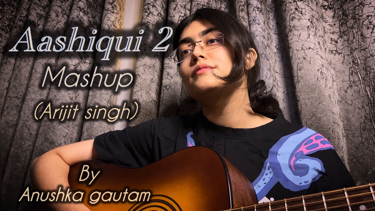|aashiqui 2 | Arijit singh | Anushka gautam | guitar cover |