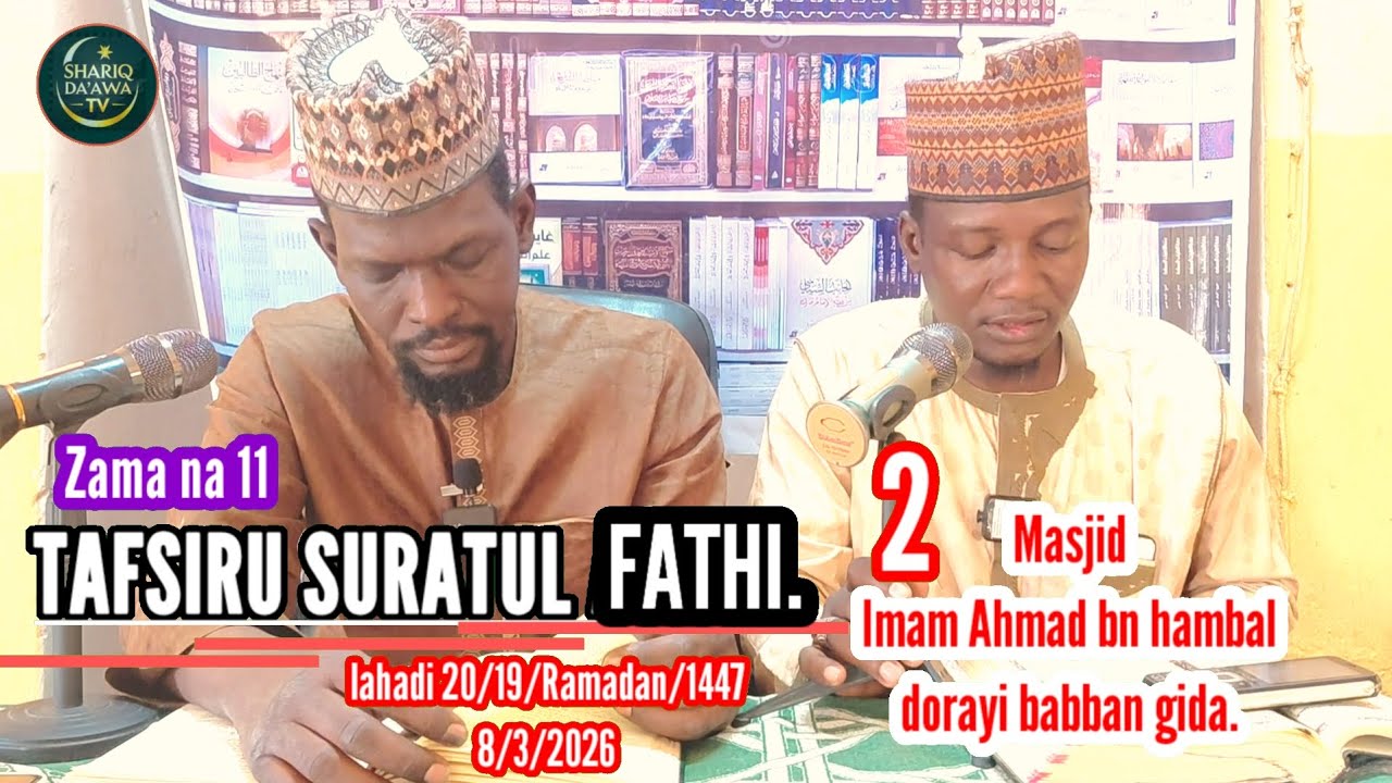 02. Tafsirin suratul fath. Girmama Annabi saw sama da  kowa cikin halittu, mubaya'ar ridwan. 