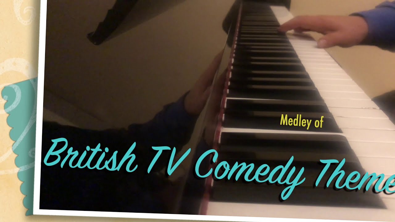 Classic British TV comedy show theme tunes - piano solo