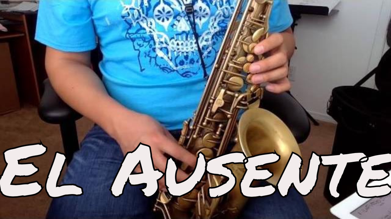 El Ausente - Pescadores del Rio Conchos SAX