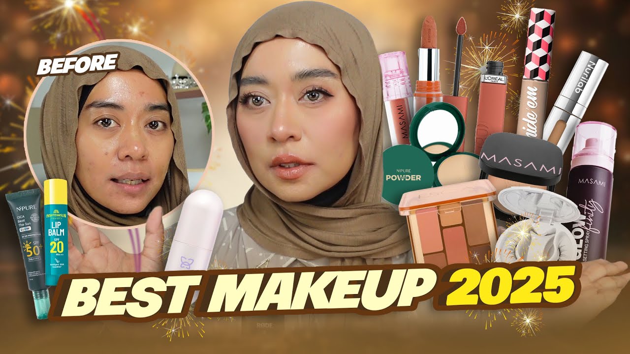 BEST MAKEUP 2025! SELALU PAKAI MAKEUP INI SEPANJANG TAHUN 2025