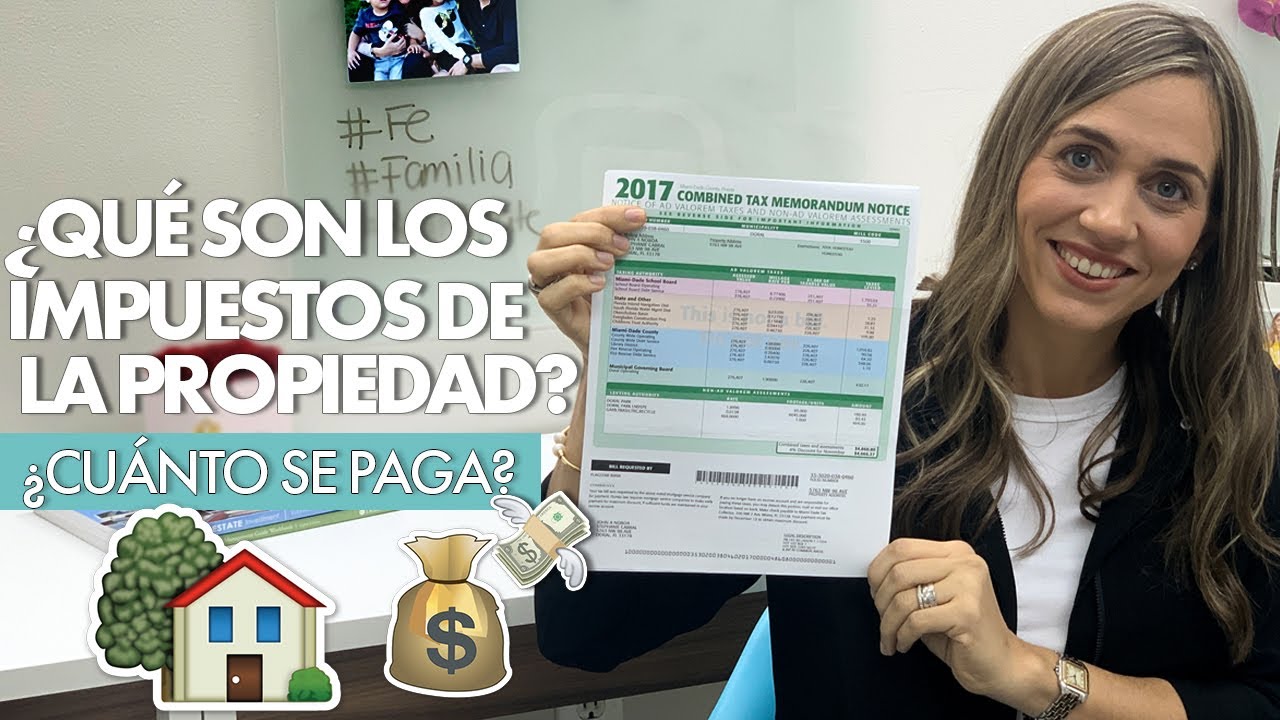 ¿Qué son los Impuestos a la Propiedad (Property Tax)?