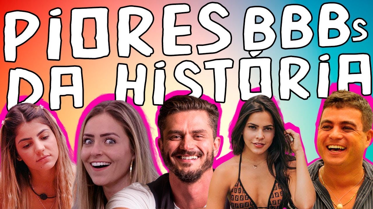 Os 10 piores participantes do Big Brother Brasil da história