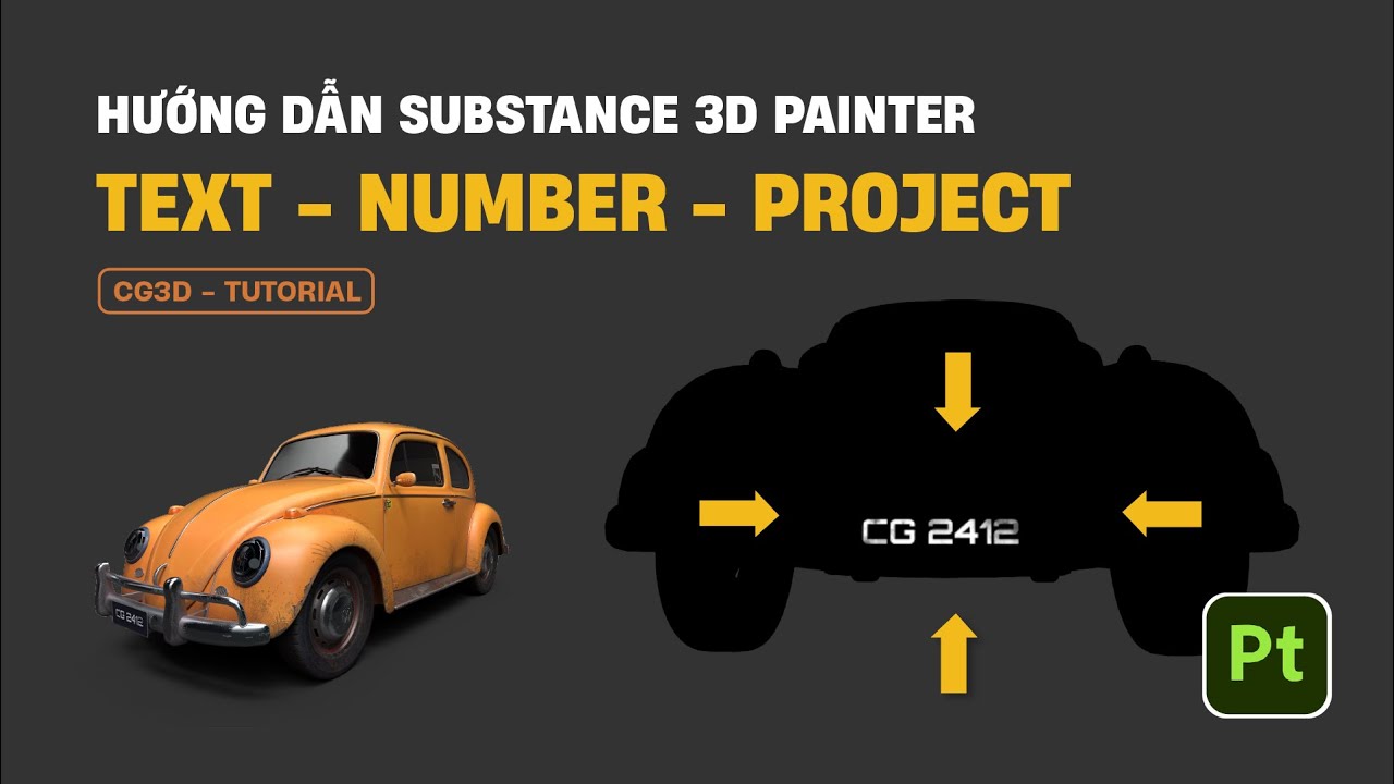 Tự học Substance 3D Painter | Part 05 | Text - Number - Project | CG3D TUTORIAL #substance3d #cg3d