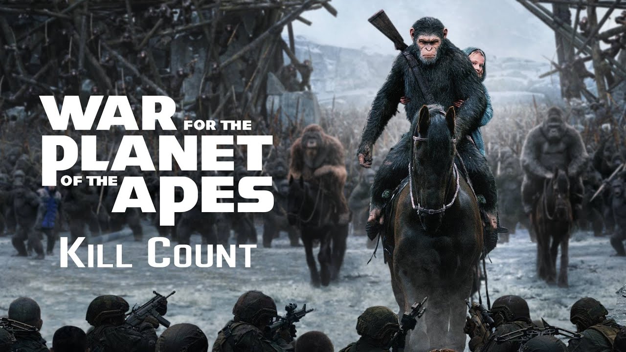 Todas las Muertes - War for the Planet of&nbsp;the&nbsp;Apes&nbsp;(2017) Kill Count