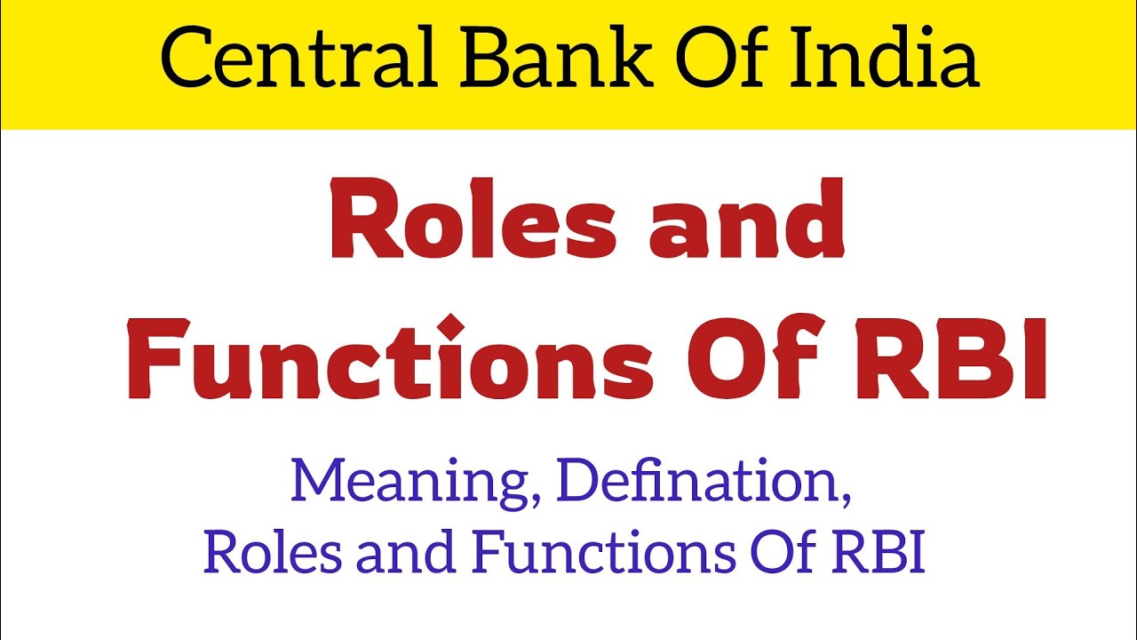Central Bank, Functions Of Central Bank, RBI,  Functions Of RBI