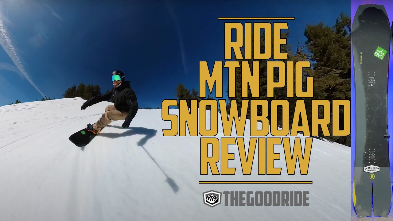 Обзор сноуборда Ride MTNPIG 2022 — то же самое для 2023 года