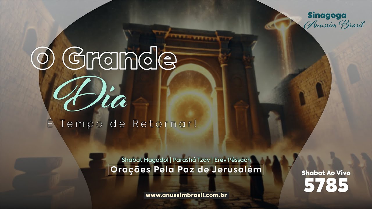 🔴 Israel e a Última Ordem Antes da Redenção | Shabat HaGadol – O Julgamento Está Próximo!