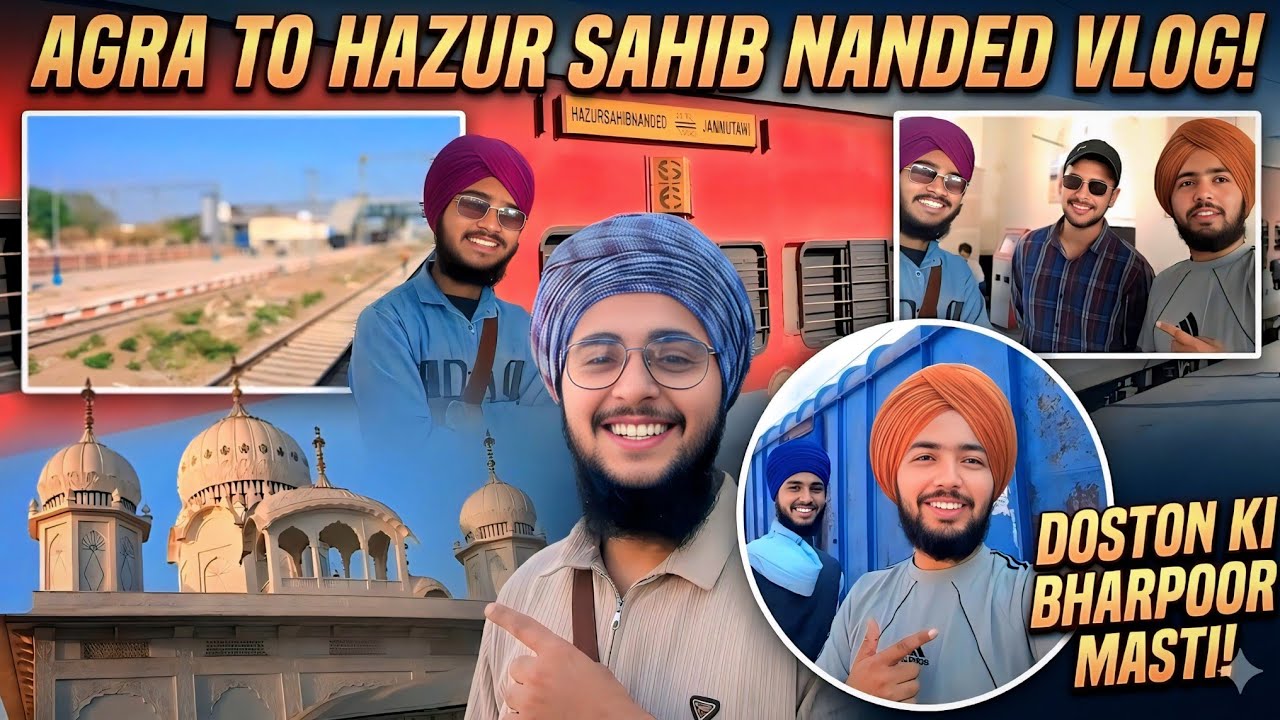 BHARATPUR SE NANDED TAK KA SUHANA SAFAR || SACHKHAND SRI HAZUR SAHIB 2026 FULL YATRA VLOG ||