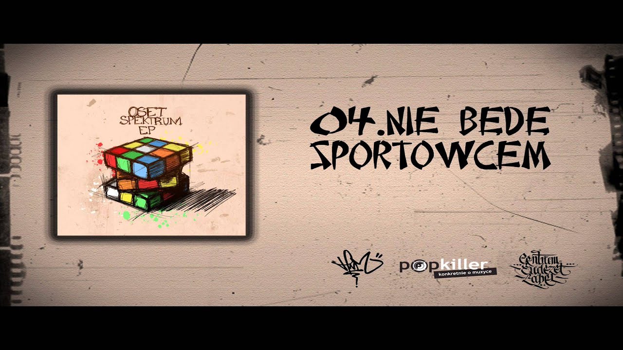 04.Oset - Nie będę sportowcem (prod.Manku)