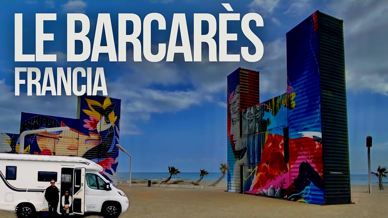🛑 GUÍA DE VIAJE por LE BARCARÈS Francia  🇨🇵 ‼️PLAYAS EXÓTICAS‼️ Qué Ver 🍿 👉Área de AUTOCARAVANAS 💃🕺