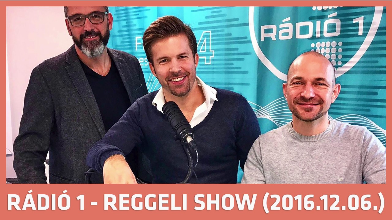 Reggeli Show - 2016.12.06. (kedd)