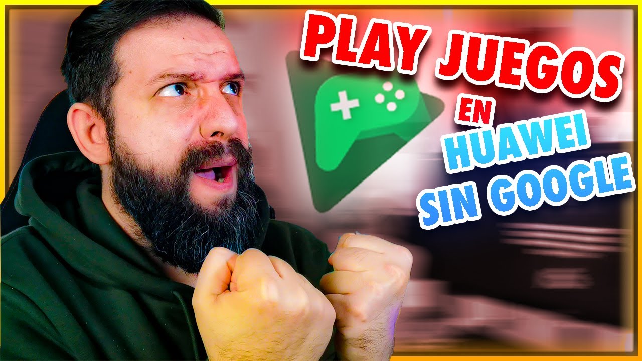 CONECTAR PLAY JUEGOS SIN GOOGLE (HUAWEI)
