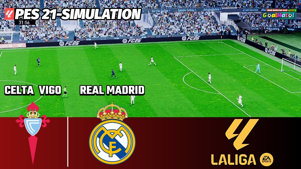 🔴Celta Vigo vs Real Madrid || LaLiga || PES 21 Simulation HD