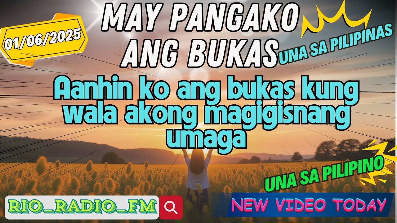 MAY PANGAKO ANG BUKAS | Aanhin ko ang bukas kung wala akong magigisnang umaga | #MAYPANGAKOANGBUKAS