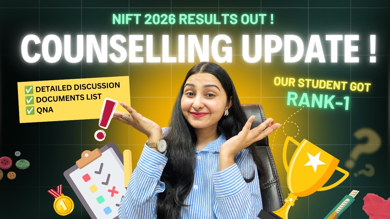 NIFT 2026 COUNSELLING UPDATE | DETAILED DISCUSSION | QnA | WATCH THIS BEFORE JOINING COUNSELLING.