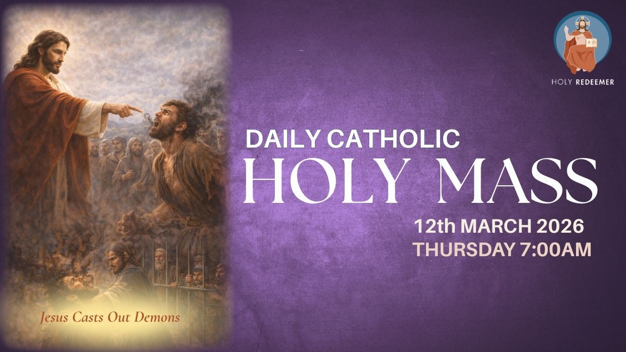 Catholic Holy Mass  - 12th March 2026, Thursday