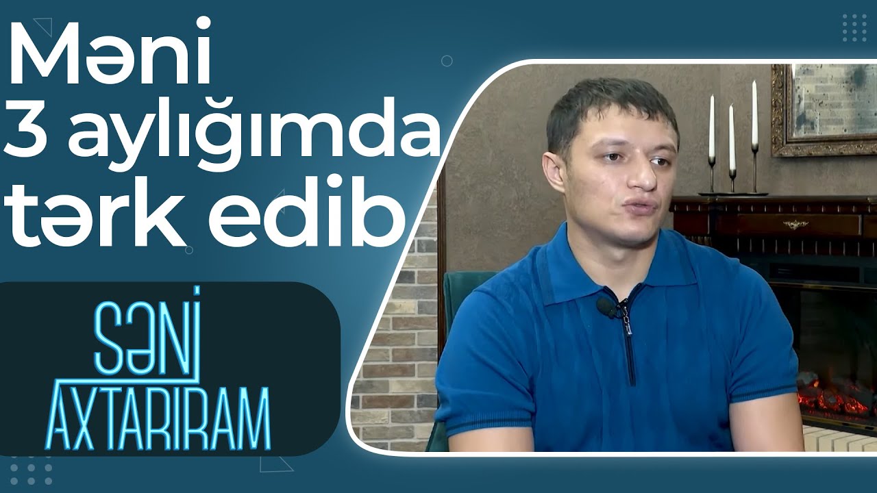 30 ildən sonra atasını axtaran Roman - Məni 3 aylığımda tərk edib - Səni Axtarıram