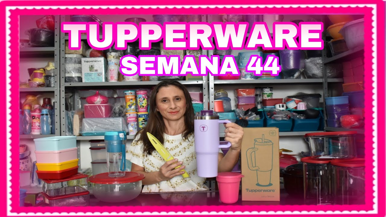 DEMONSTRAÇÃO DE PEÇAS TUPPERWARE- VITRINE 11 - SEMANA 44
