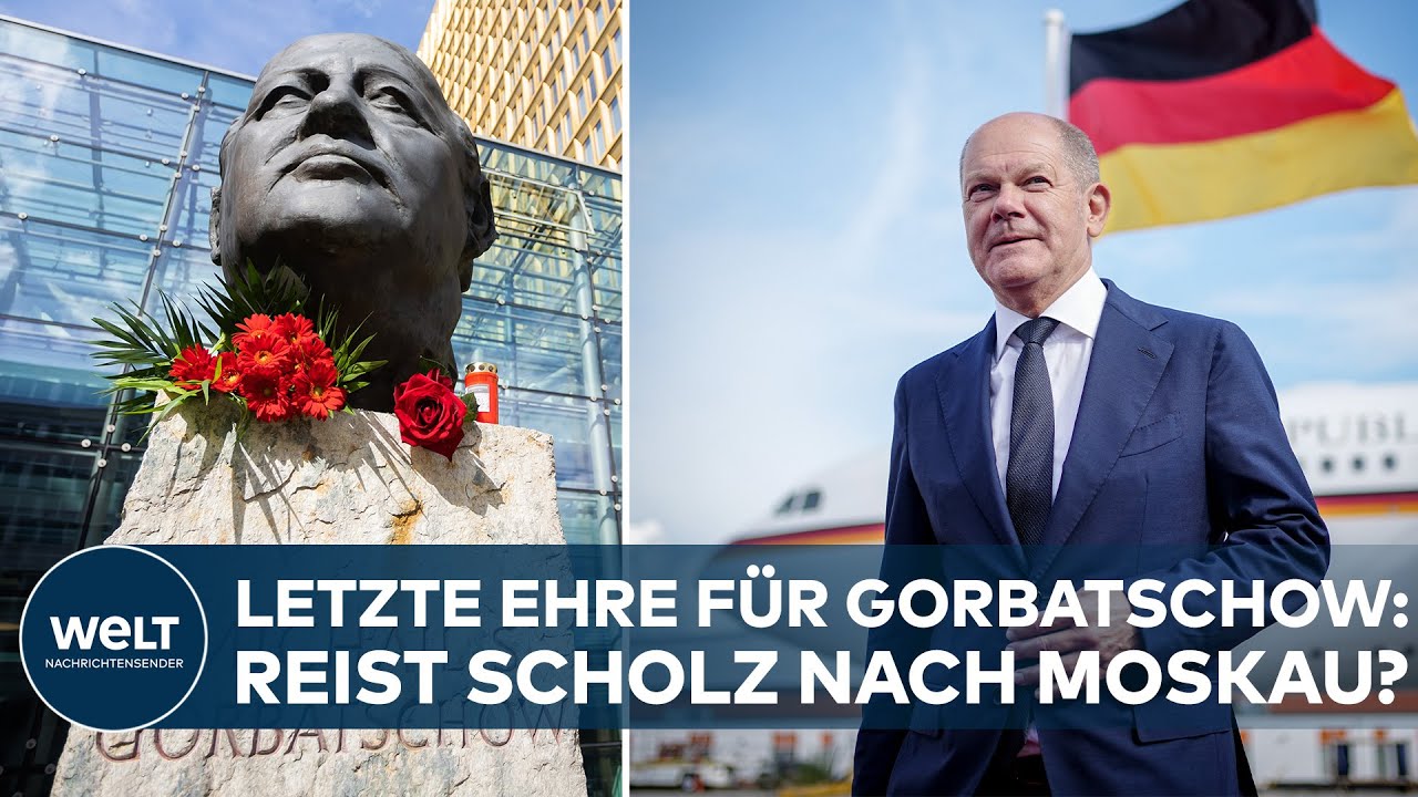 Beerdigung von Michail Gorbatschow - Fährt Scholz zur Beerdigung nach Moskau?