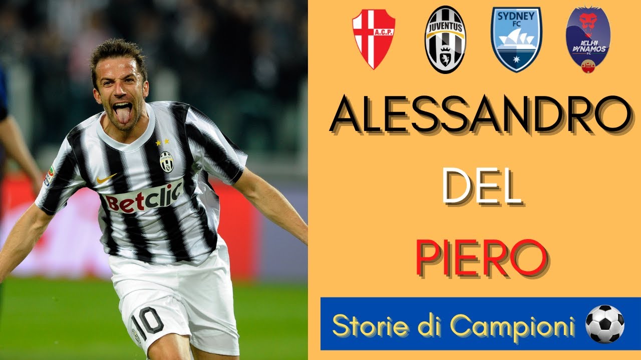 La storia di ALESSANDRO DEL PIERO
