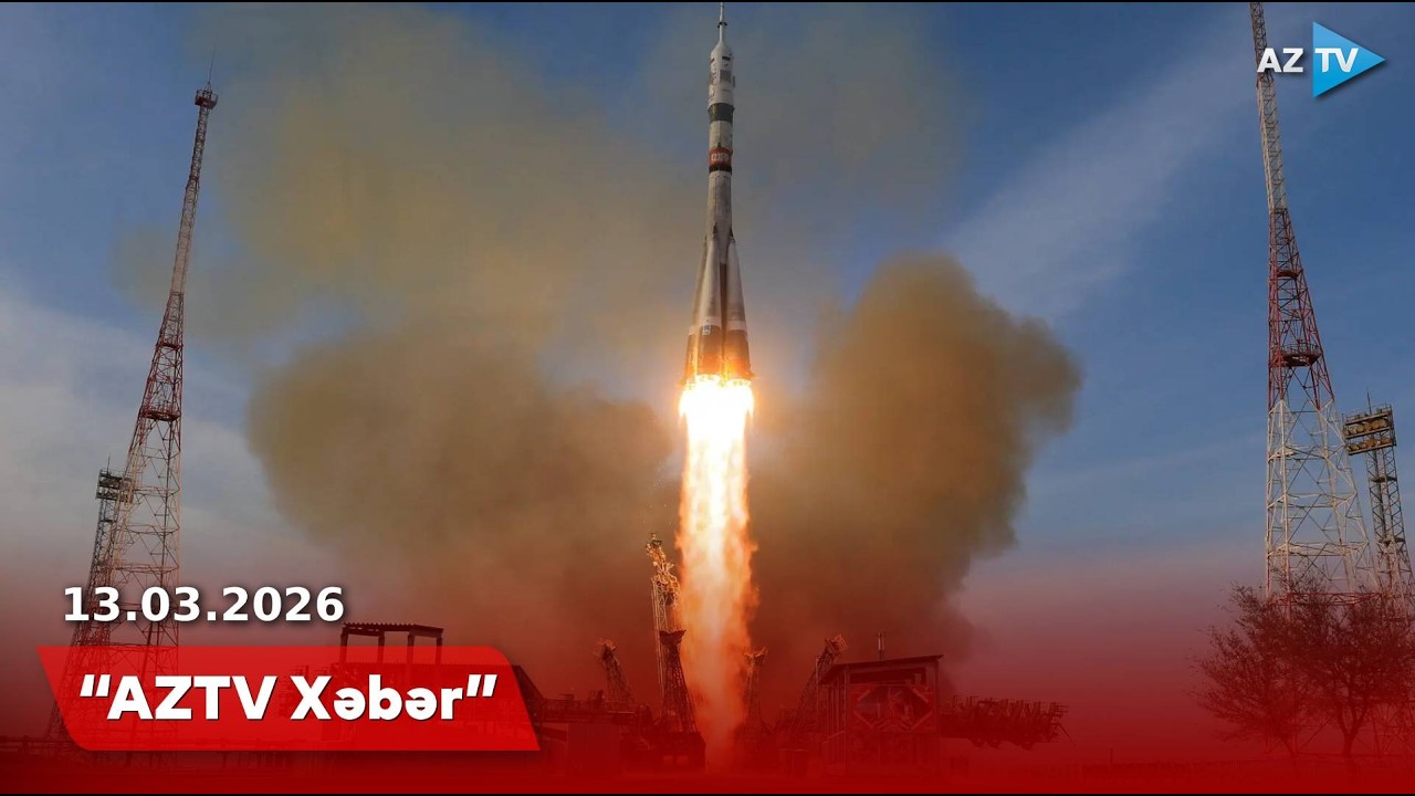 AZTV XƏBƏR (08:00) | 13.03.2026